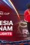 Pertarungan Sengit Indonesia vs Vietnam